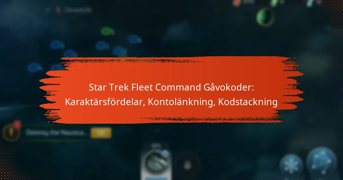 Star Trek Fleet Command Gåvokoder: Karaktärsfördelar, Kontolänkning, Kodstackning