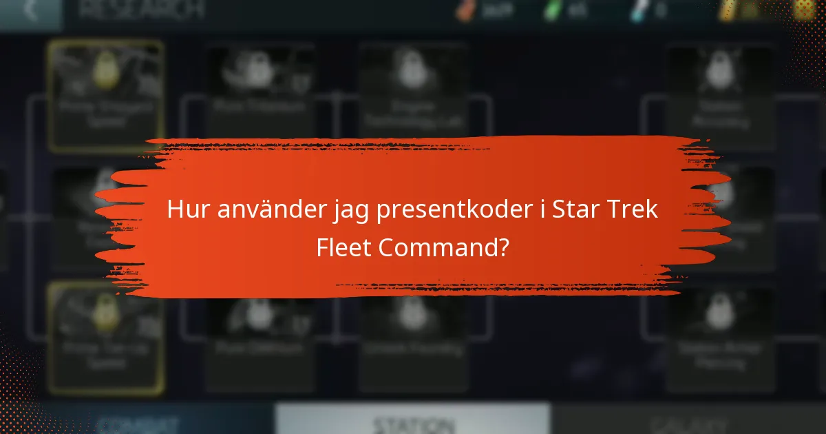 Hur använder jag presentkoder i Star Trek Fleet Command?