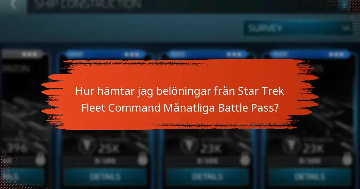 Vilka unika funktioner följer med Star Trek Fleet Command Månatliga Battle Pass?