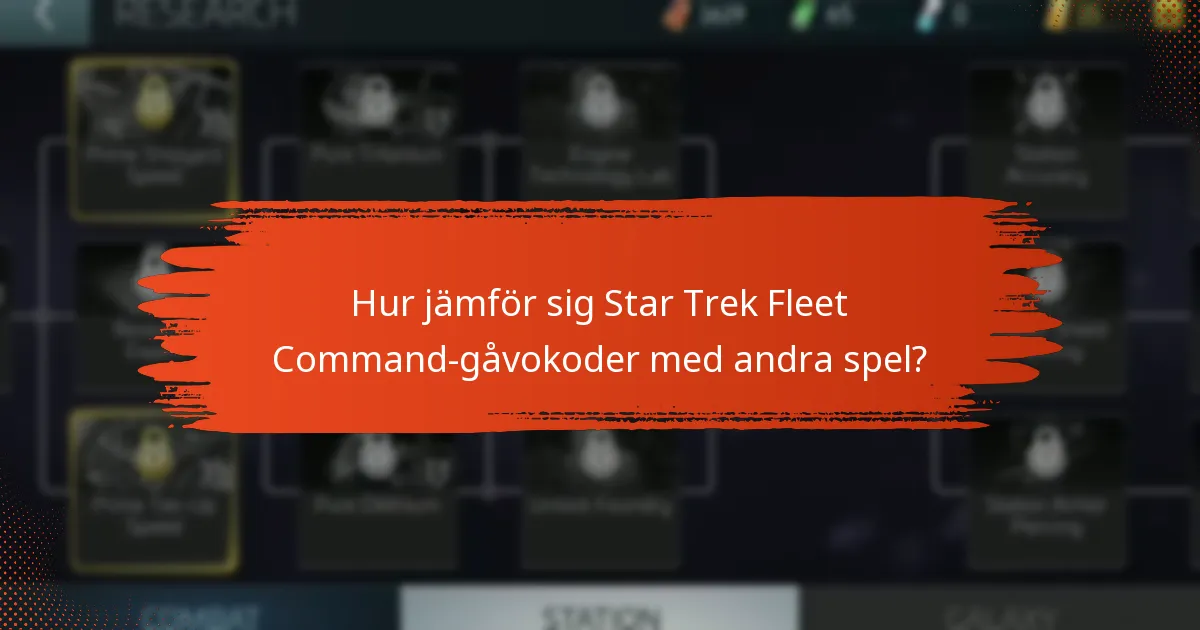 Vilka är fördelarna med att använda gåvokoder i Star Trek Fleet Command?