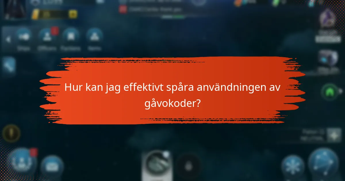 Hur kan jag effektivt spåra användningen av gåvokoder?