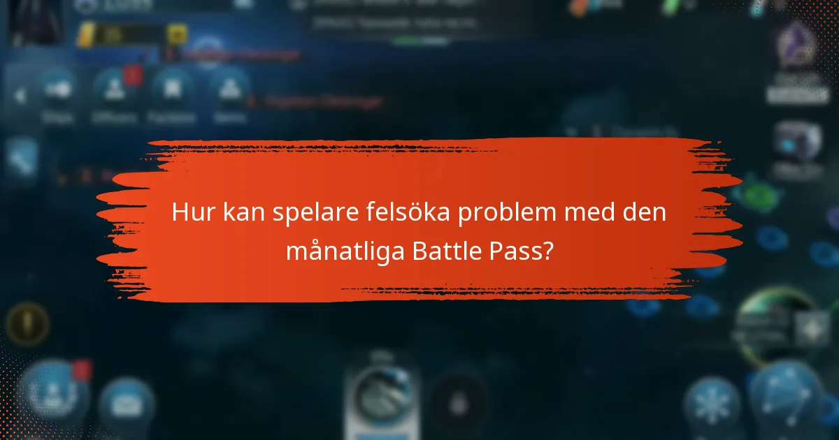 Vilka vanliga utmaningar möter spelare med den månatliga Battle Pass?
