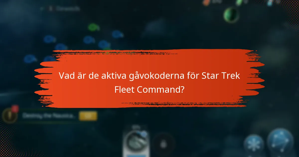 Hur jämför sig gåvokoder för Star Trek Fleet Command med andra kampanjer?